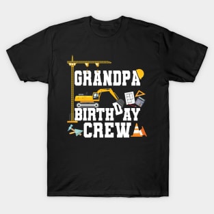 Grandpa Birthday Crew Construction Team T-Shirt